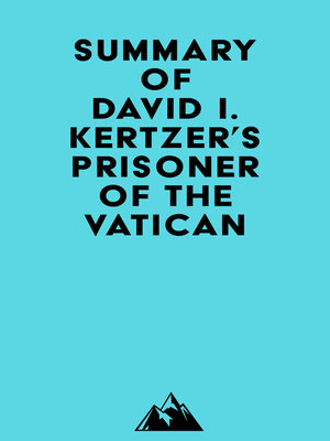 cover image of Summary of David I. Kertzer's Prisoner of the Vatican